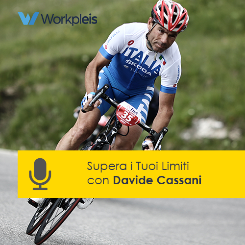 Podcast - Supera i tuoi limiti con Davide Cassani